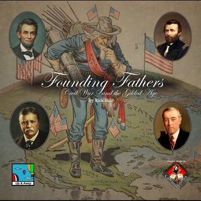 Founding Fathers: Civil War & the Gilded Age published 
